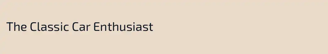 The Classic Car Enthusiast